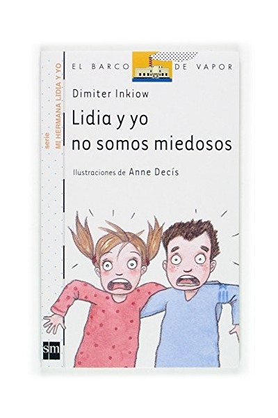 Lidia y yo somos miedosos